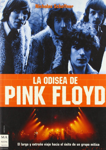 La Odisea De Pink Floyd - Nicholas Schaffner