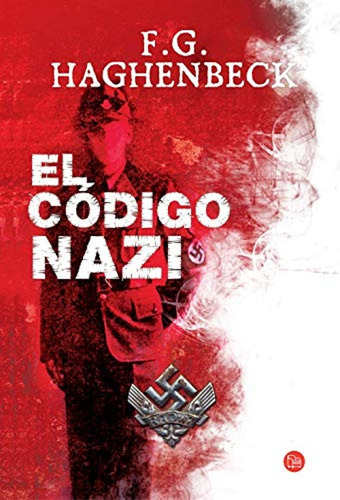 El Codigo Nazi - F.g. Haghenbeck