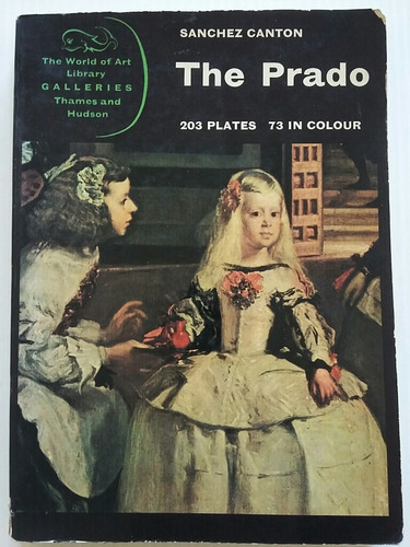 The Prado. Por Sánchez Cantón.