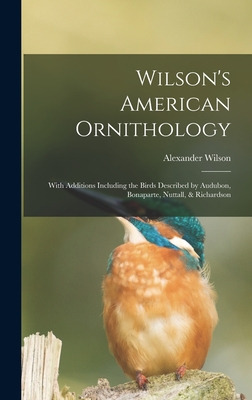 Libro Wilson's American Ornithology [microform]: With Add...