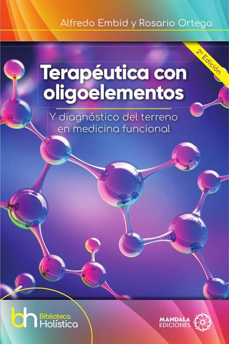 Terapéutica Con Oligoelementos Y Diagnóstico Del Terreno ...