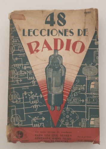 48 Lecciones De Radio Tomo I - Profesor Jose Susmanscky
