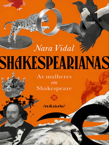 Shakespearianas: As Mulheres Em Shakespeare, De Vidal, Nara. Editorial Relicario Ediçoes, Capa Mole Em Português