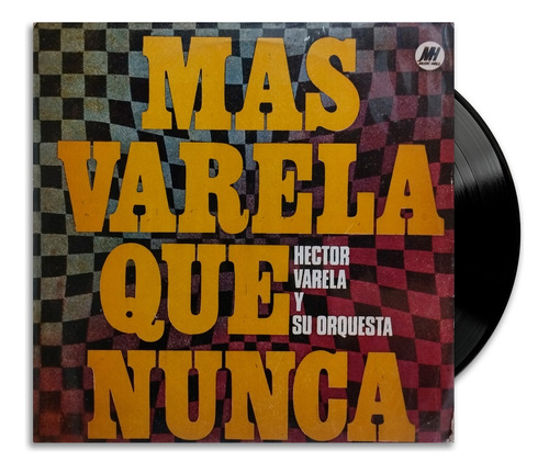 Héctor Varela Y Su Orquesta Típica - Mas Varela Que Nunca Lp