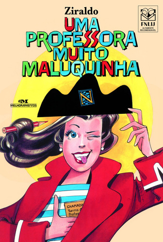 Uma Professora Muito Maluquinha, de Alves Pinto, Ziraldo. Série Ziraldo Editora Melhoramentos Ltda., capa mole em português, 2020