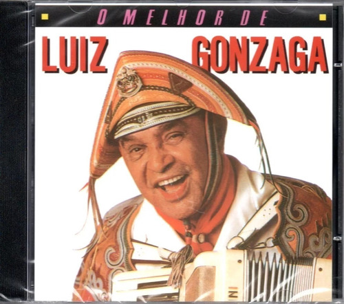 Cd - Luiz Gonzaga - O Melhor De Luiz Gonzaga