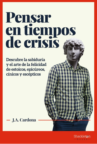 Pensar En Tiempos De Crisis - Cardona, J. A