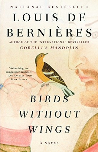 Birds Without Wings, De Louis De Bernieres. Editorial Random House Usa Inc, Tapa Blanda En Inglés