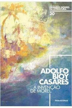 Livro A Invenção De Morel - Adolfo Bioy Casares [2016]