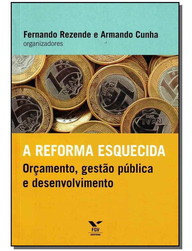 Reforma Esquecida - Vol. 01