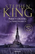 Comprar Mago Y Cristal - La Torre Oscura Iv - Stephen King