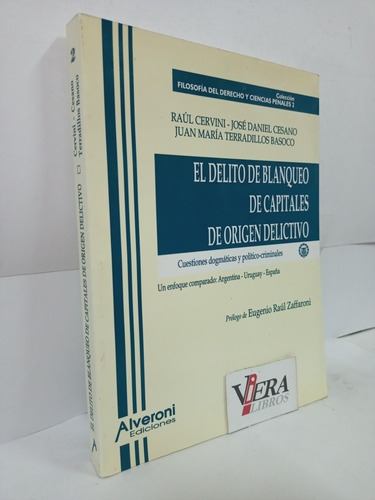 El Delito De Blanqueo De Capitales Delictivos - Cervini 