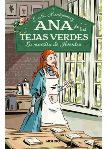 Ana De Las Tejas Verdes (il) 03 La Maestra De Avonlea - Lucy