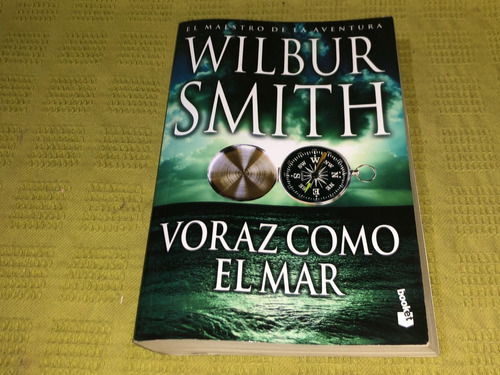 Voraz Como El Mar - Wilbur Smith - Booket