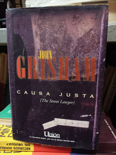 Causa Justa. John Grisham. B Ediciones 