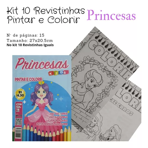 Kit 10 Revistinhas Colorir Pintar Princesas Meninas Brincar