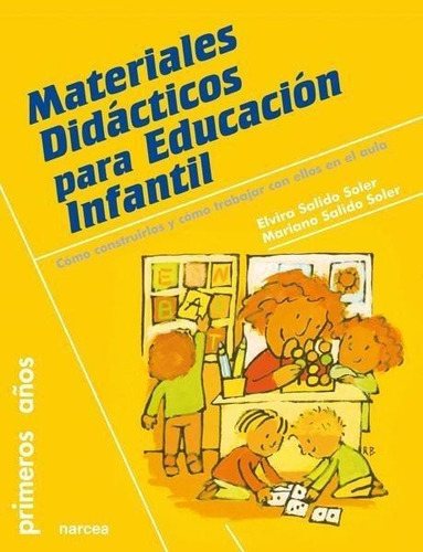 Libro: Materiales Didacticos Educación Infantil. Salido, Elv