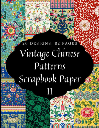 Libro: Vintage Chinese Patterns Scrapbook Paper Book Vol.2: 