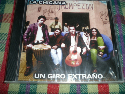 La Chicana / Un Giro Extraño Cd Nuevo (21/20))