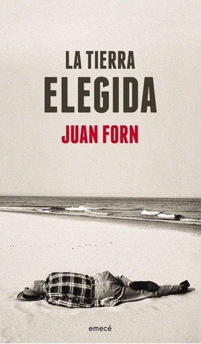 La Tierra Elegida - Juan Forn