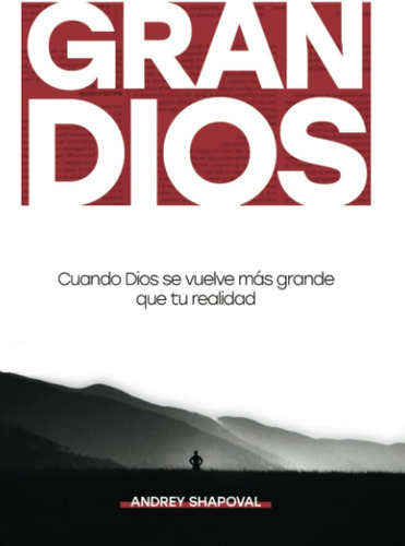 Libro: Gran Dios (big God Spanish Edition): Cuando Dios Se V