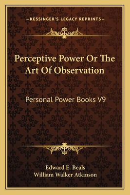Libro Perceptive Power Or The Art Of Observation: Persona...