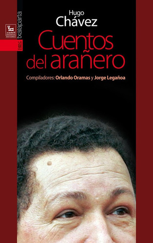 Libro Cuentos Del Arañero - Chavez, Hugo