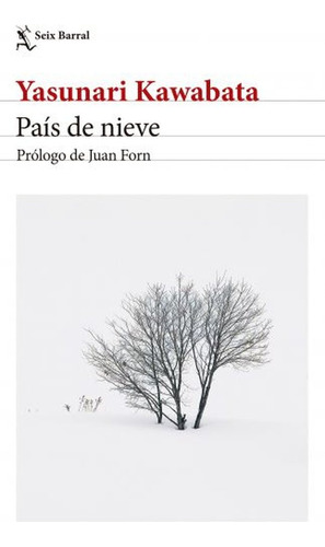 País De Nieve. Edición 2024 Yasunari Kawabata