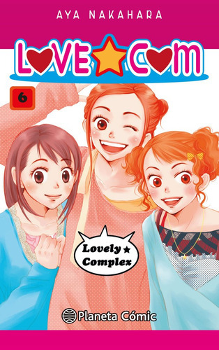 Love Com Nãâº 06/17, De Nakahara, Aya. Editorial Planeta Comic, Tapa Blanda En Español