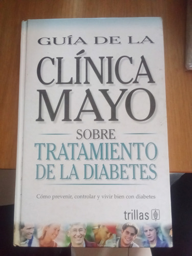 Guía De La Clínica Mayo Sobre Tratamientos De La Diabetes