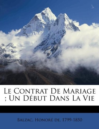 Le Contrat De Mariage ; Un Debut Dans La Vie (french Edition
