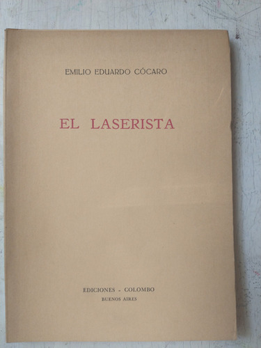 El Laserista Emilio Cocaro