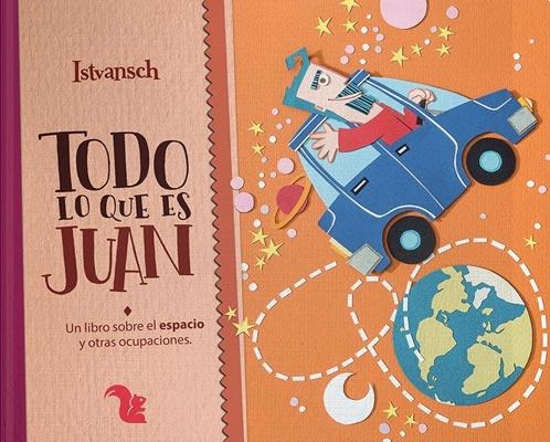 Todo Lo Que Es Juan - Istvansch