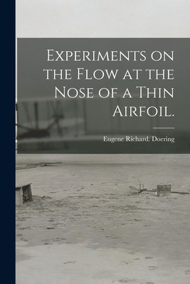 Libro Experiments On The Flow At The Nose Of A Thin Airfo...