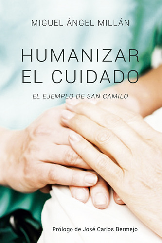 Libro Humanizar El Cuidado