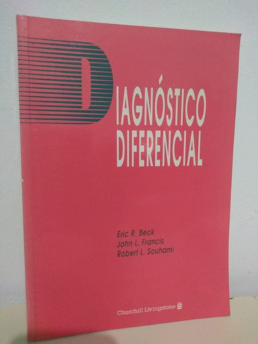 Diagnostico Diferencial Eric R Beck Y Otros Libreria  Merl 