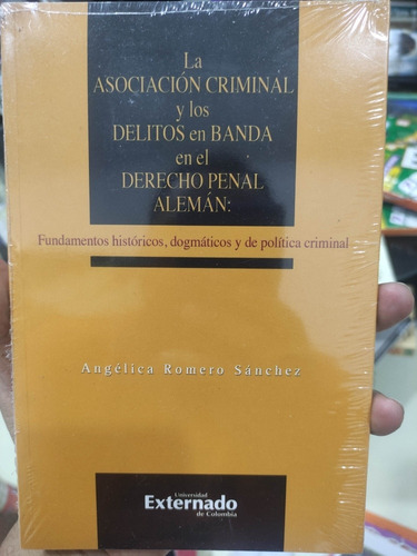 La Asociación Criminal Y Delitos En Banda - Derecho Penal 