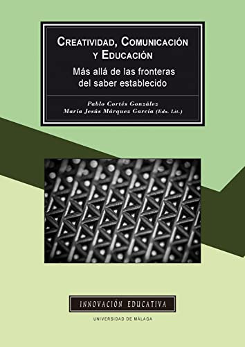 Libro Creatividadcomunicacion Y Educacion  De Cortes Gonzale