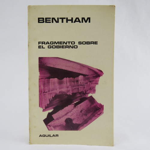 L4799 Bentham -- Fragmento Sobre El Gobierno