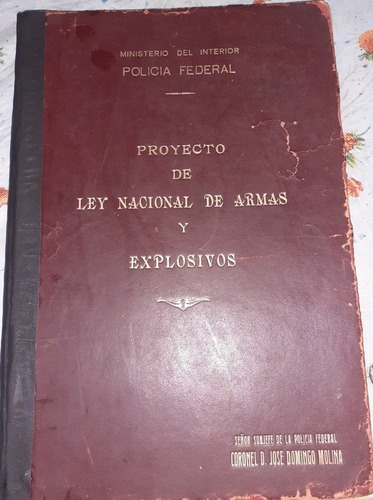 Proyecto De Ley Nacional De Armas Y Explosivos Ep De Peron 