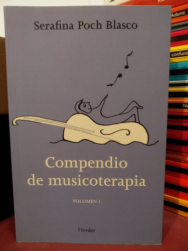 Compendio De Musicoterapia. Vol 1 - Serafina Poch Blasco