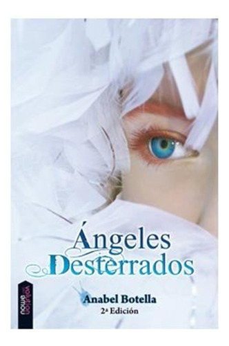 Angeles Desterrados - Botella,anabel