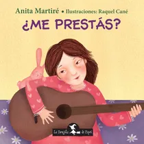 Comprar Me Prestas De Anita Martire Libro Infantil De Sindrome Down