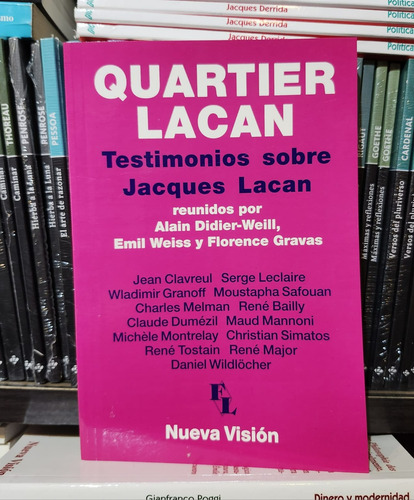 Quartier Lacan (testimonios Sobre Jacques Lacan) (nv)
