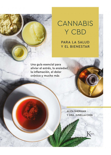 Cannabis Y Cbd Para La Salud Y El Bienestar  - Kairos