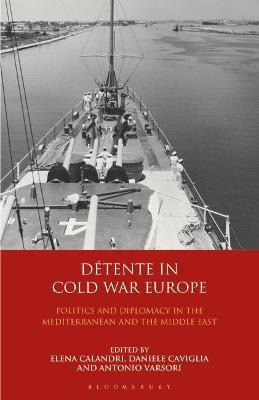 Libro Detente In Cold War Europe : Politics And Diplomacy...
