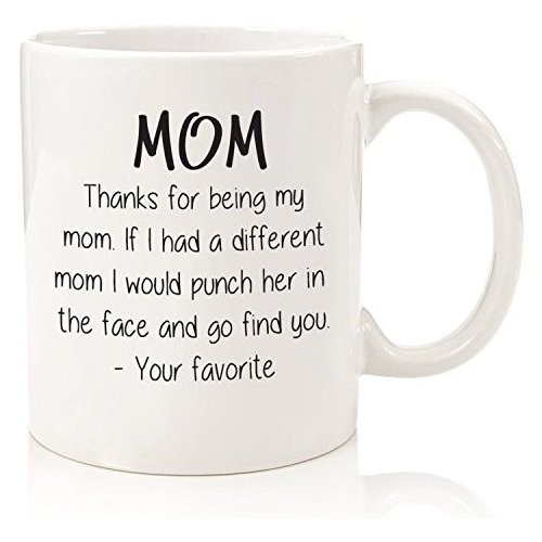 Thanks For Being My Mom Taza De Café Divertida Los Mej...