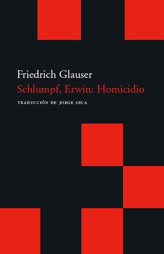 Schlumpf, Erwin: Homicidio. El Inspector Studer - Friedrich 