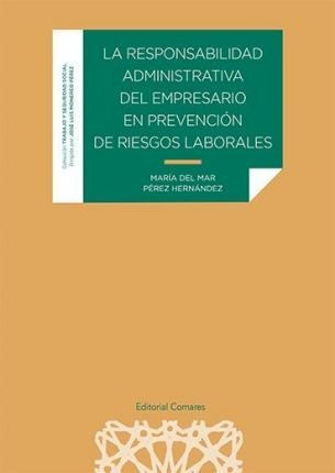 La Responsabilidad Administrativa Del Empresario En Prevenci