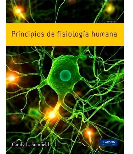 Principios De Fisiologia Humana  Cindy  Stanfield Pearson